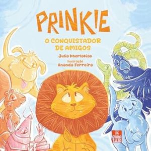 Prinkie o conquistador de amigos