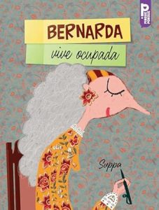 Bernarda vive ocupada