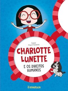 Charlotte Lunette e os direitos humanos