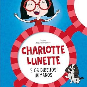 Charlotte Lunette e os direitos humanos