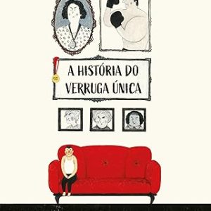 A história do verruga única