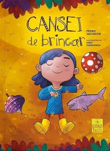 Cansei de brincar