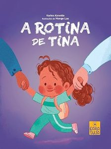 A rotina de Tina