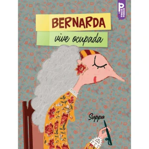 Bernarda vive ocupada