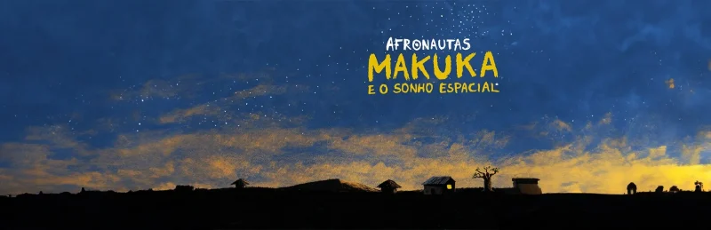 Afronautas: Makuka e o sonho espacial