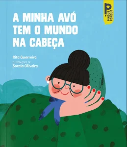 A minha avó tem o mundo na cabeça