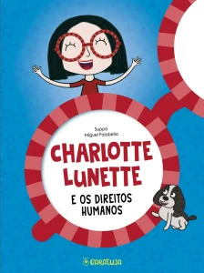Charlotte Lunette e os direitos humanos