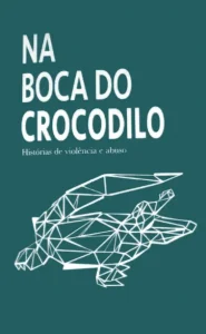 Na boca do crocodilo